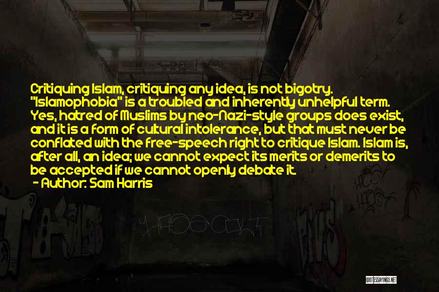 Bigotry And Hatred Quotes By Sam Harris