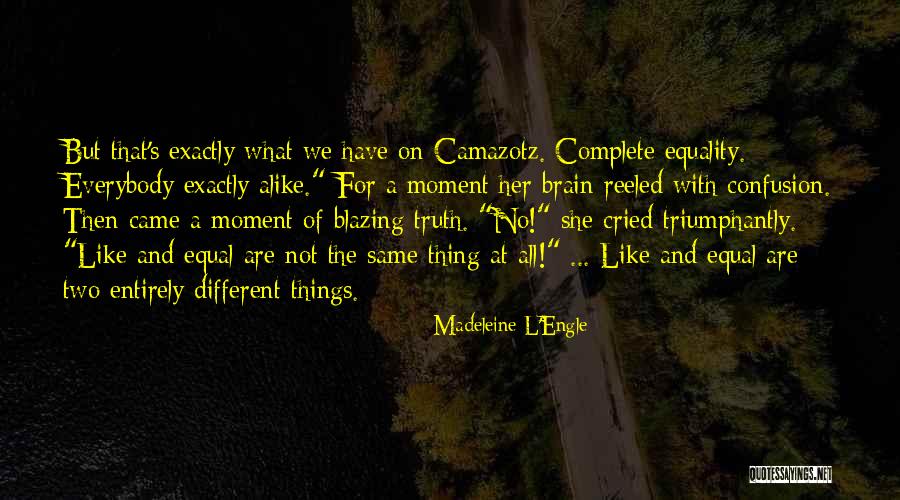 Bigotry From 9 11 Quotes By Madeleine L'Engle Bigotry From 9 11 Quotes By Madeleine L'Engle