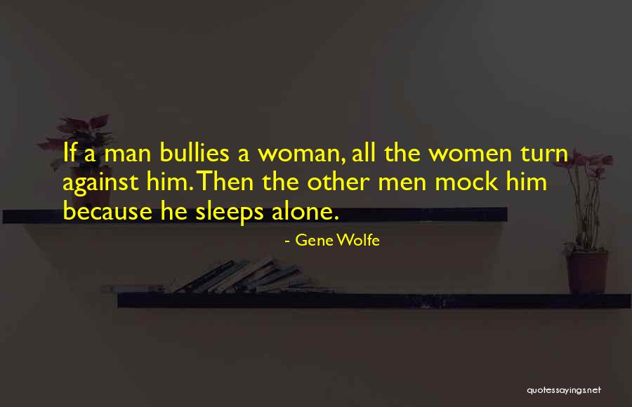 Bigots Define Quotes By Gene Wolfe Bigots Define Quotes By Gene Wolfe