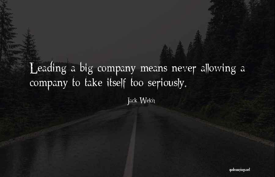 Bigs Quotes By Jack Welch Bigs Quotes By Jack Welch