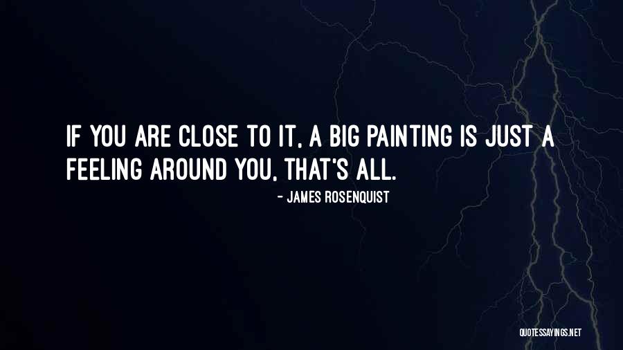 Bigs Quotes By James Rosenquist Bigs Quotes By James Rosenquist