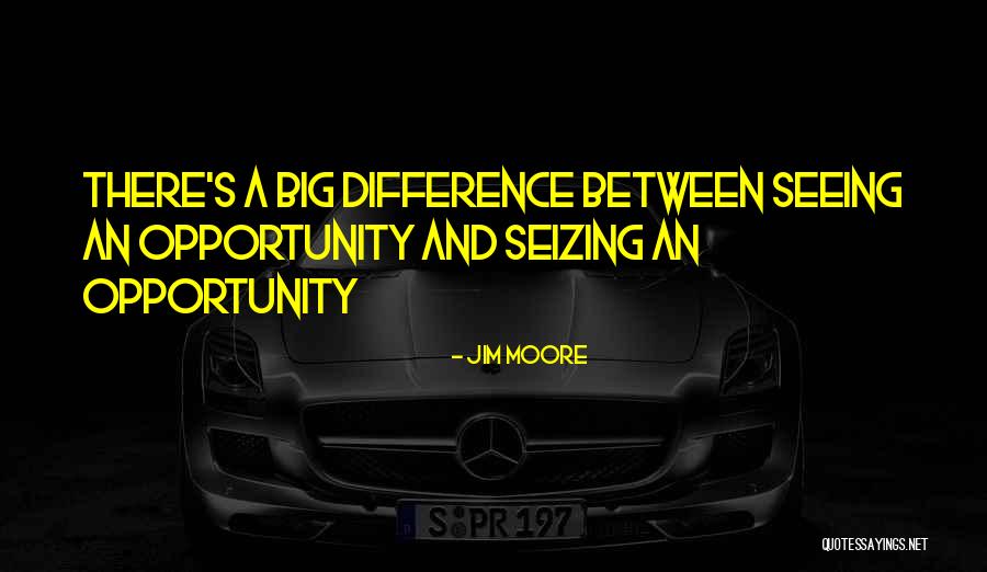 Bigs Quotes By Jim Moore