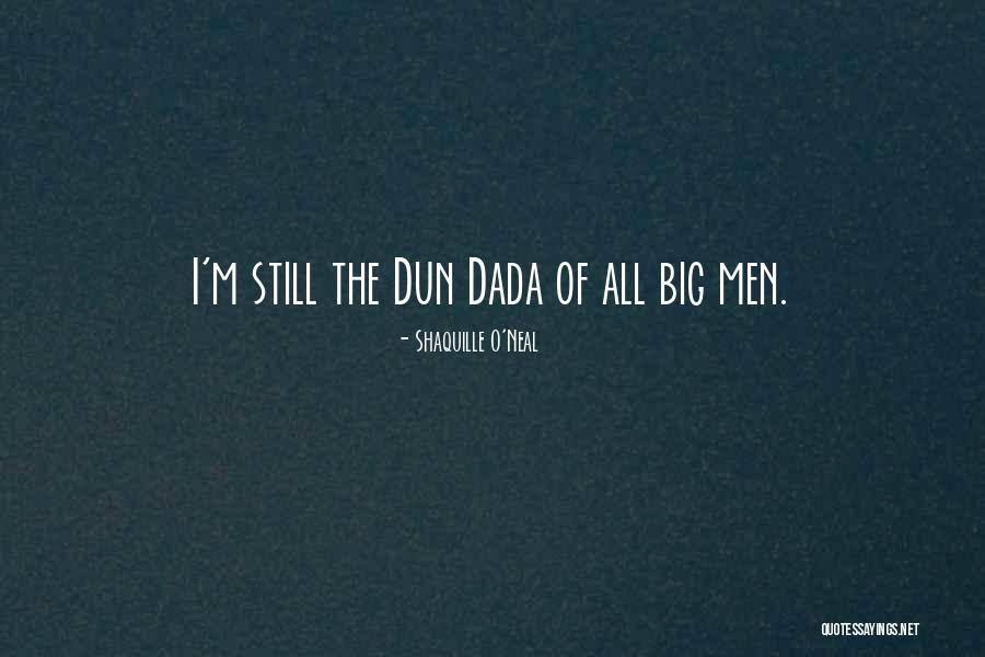 Bigs Quotes By Shaquille O'Neal