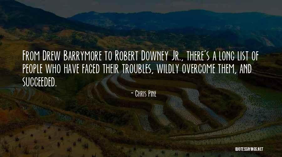 Bijali Saha Quotes By Chris Pine