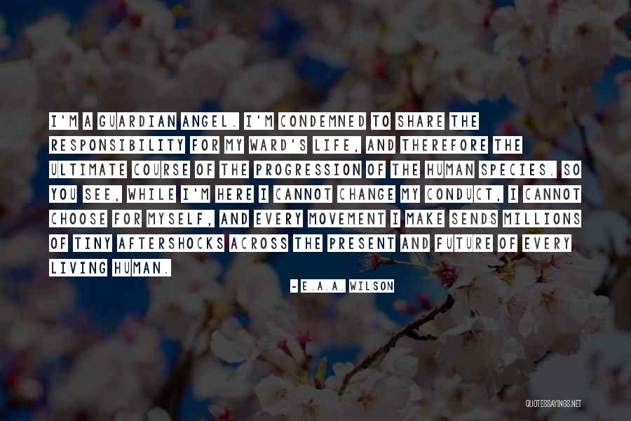 Bijali Saha Quotes By E.A.A. Wilson
