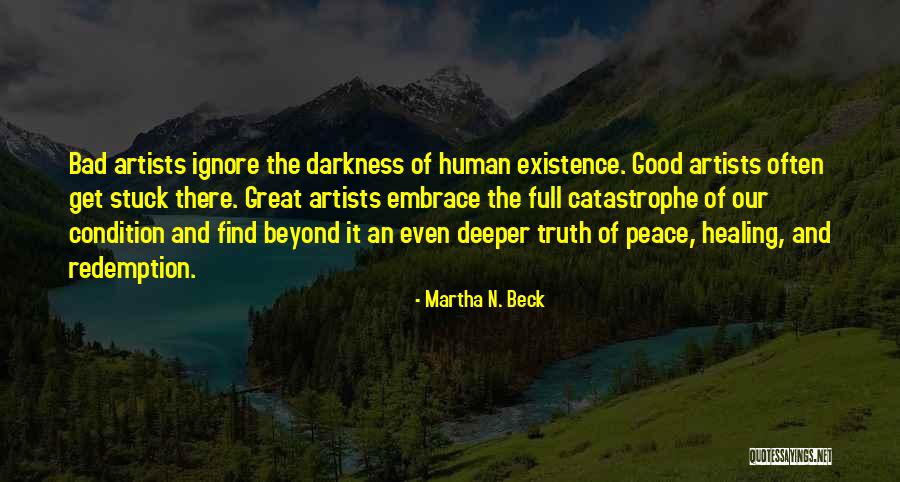 Bijau Gimdyti Quotes By Martha N. Beck Bijau Gimdyti Quotes By Martha N. Beck