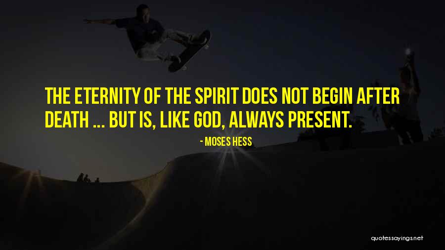 Bijau Gimdyti Quotes By Moses Hess Bijau Gimdyti Quotes By Moses Hess
