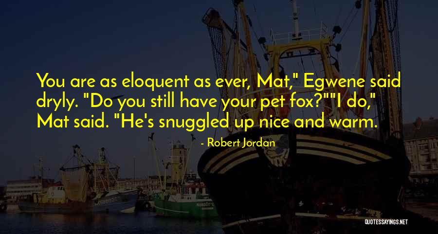 Bijauni Quotes By Robert Jordan Bijauni Quotes By Robert Jordan