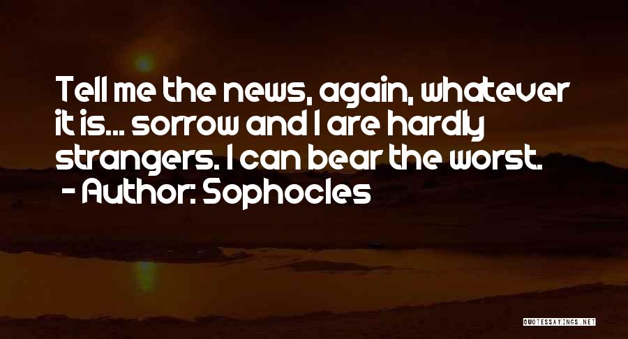 Bijele Mrlje Quotes By Sophocles