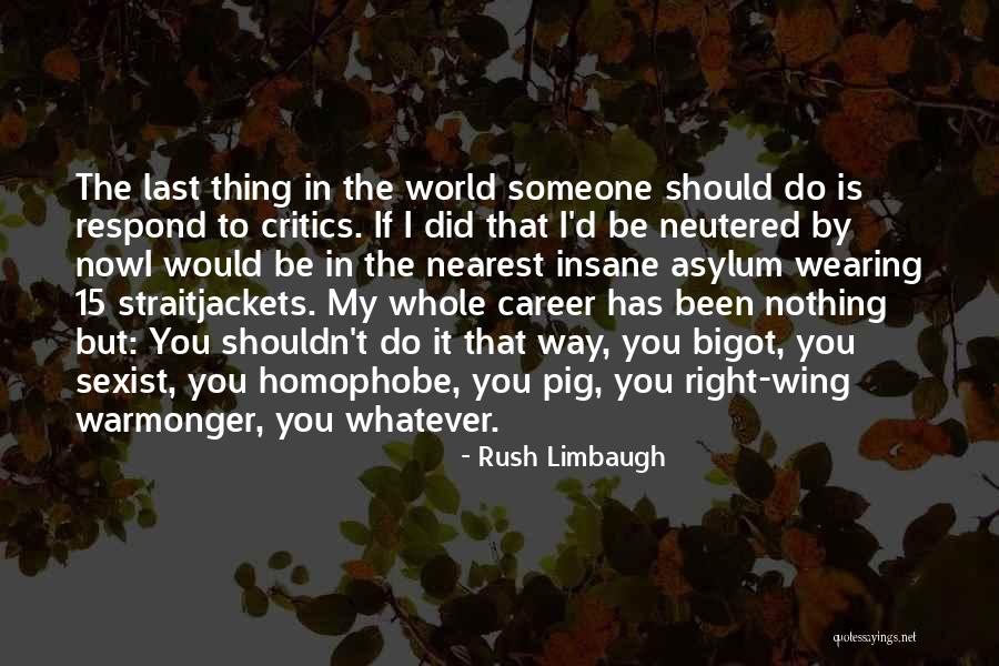 Bijeli Tigar Quotes By Rush Limbaugh Bijeli Tigar Quotes By Rush Limbaugh