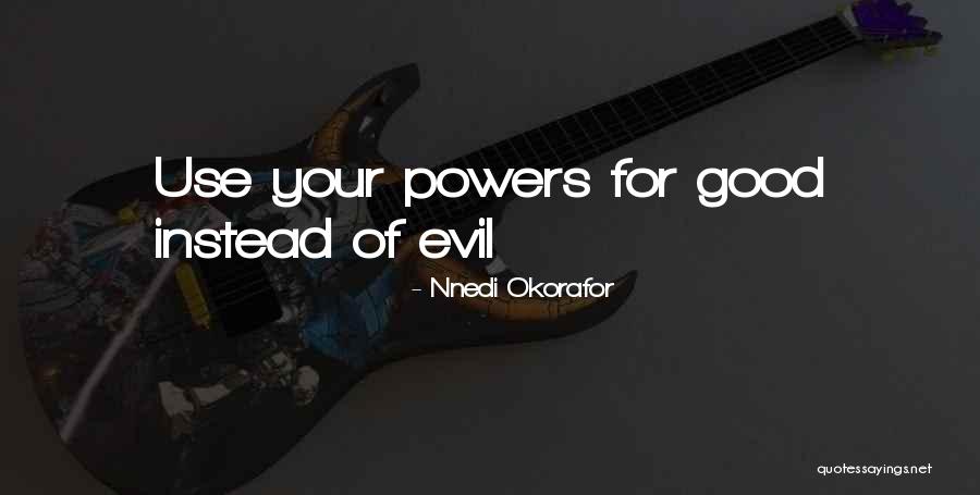 Bijelic Dragoslav Quotes By Nnedi Okorafor