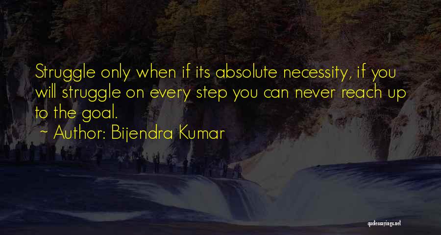 Bijendra Kumar Quotes 2188289