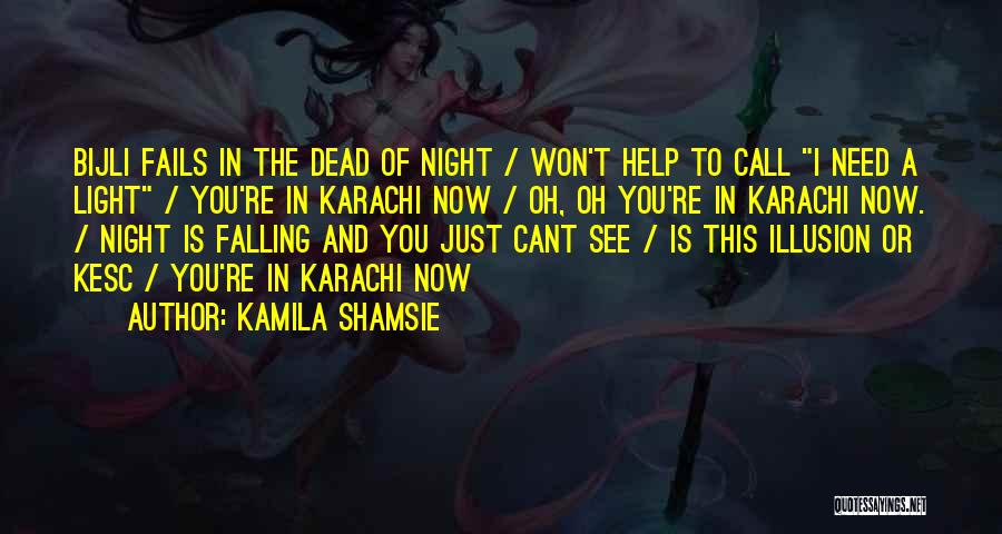 Bijli Quotes By Kamila Shamsie