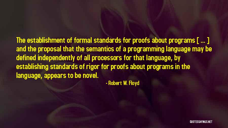 Bijorie Quotes By Robert W. Floyd Bijorie Quotes By Robert W. Floyd