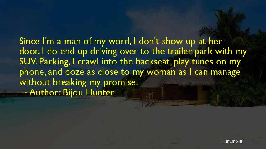 Bijou Hunter Quotes 243812