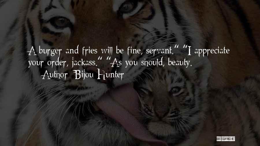 Bijou Hunter Quotes 306947