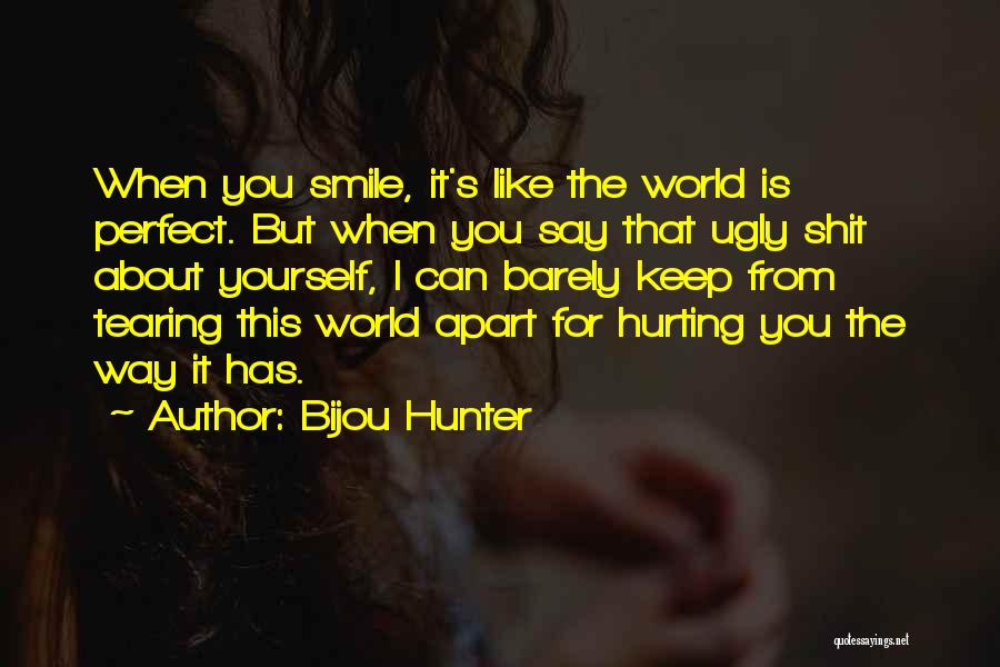 Bijou Hunter Quotes 397990
