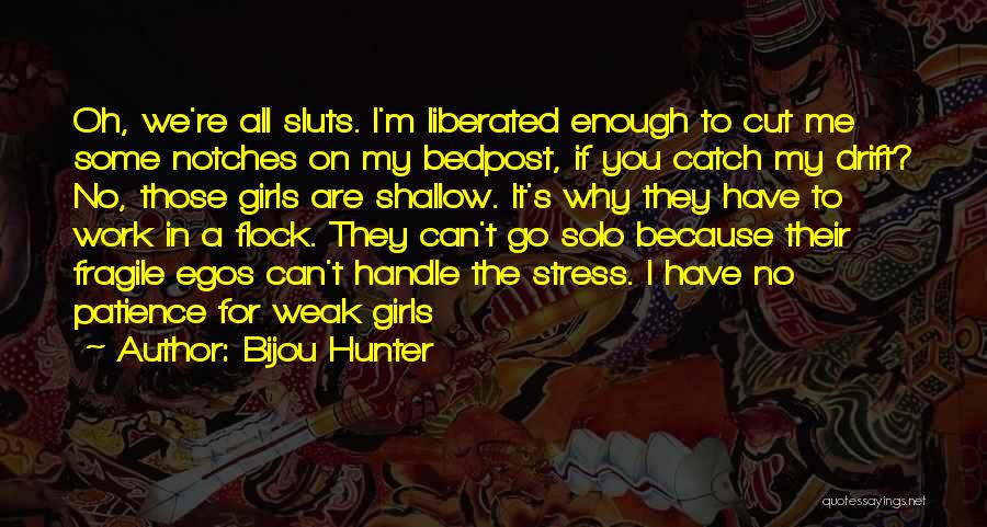 Bijou Hunter Quotes 473302