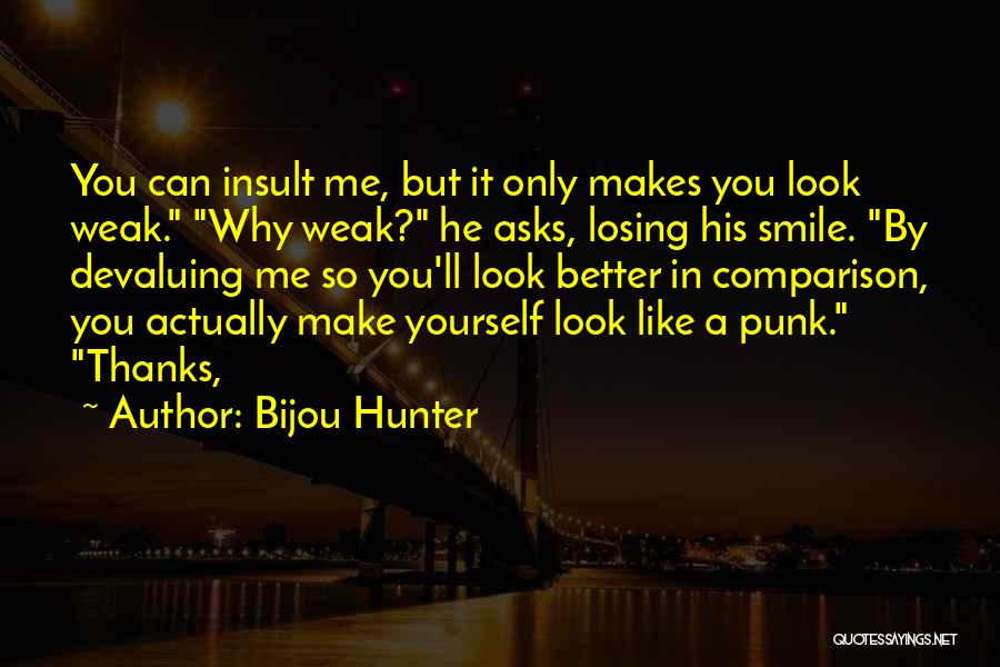 Bijou Hunter Quotes 674316