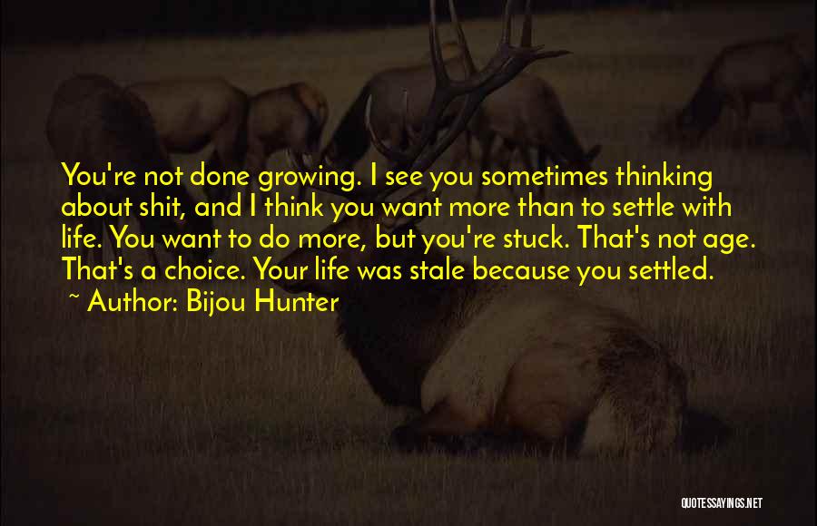 Bijou Hunter Quotes 843354