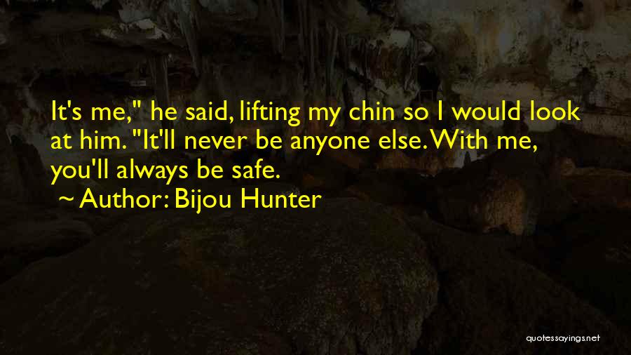 Bijou Hunter Quotes 861292