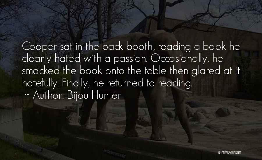 Bijou Hunter Quotes 915345