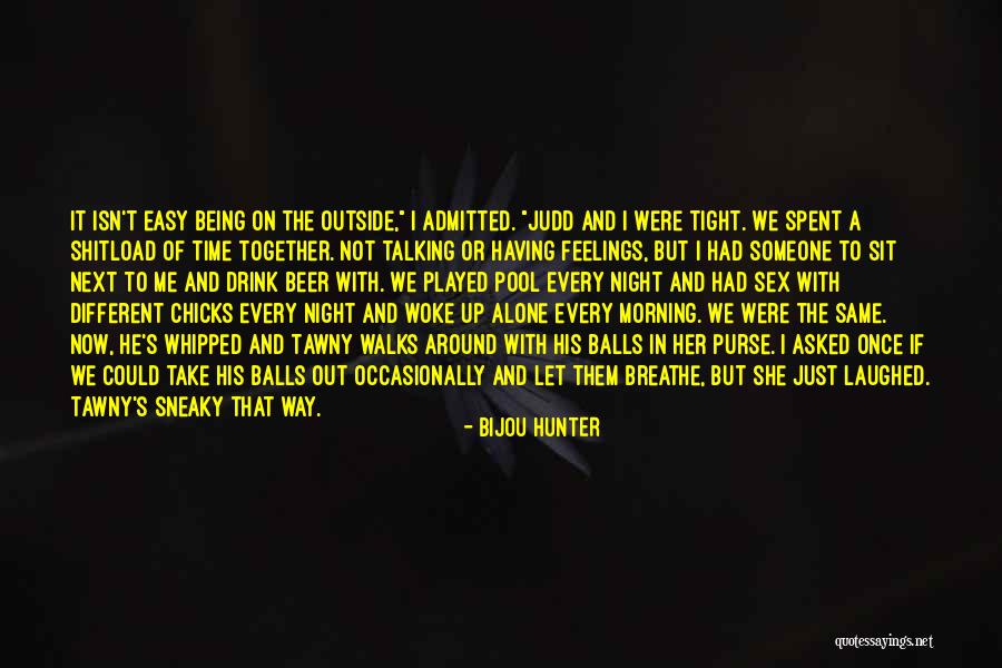 Bijou Quotes By Bijou Hunter Bijou Quotes By Bijou Hunter