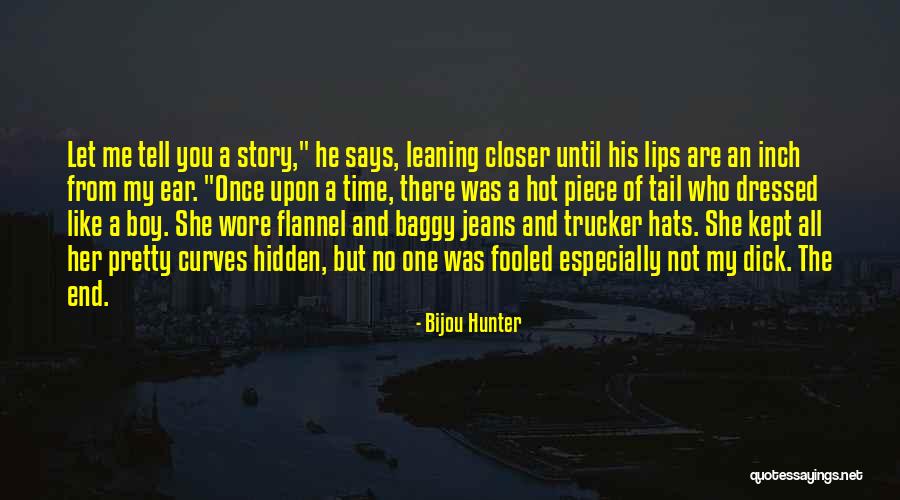 Bijou Quotes By Bijou Hunter Bijou Quotes By Bijou Hunter