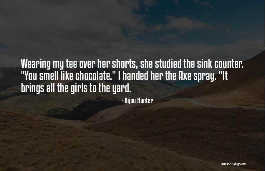Bijou Quotes By Bijou Hunter Bijou Quotes By Bijou Hunter