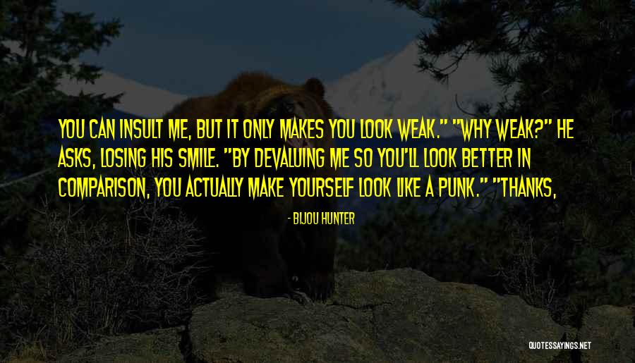 Bijou Quotes By Bijou Hunter Bijou Quotes By Bijou Hunter