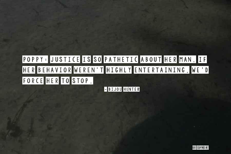 Bijou Quotes By Bijou Hunter Bijou Quotes By Bijou Hunter