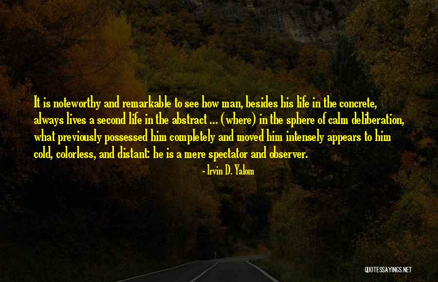 Bijus Atacado Quotes By Irvin D. Yalom Bijus Atacado Quotes By Irvin D. Yalom