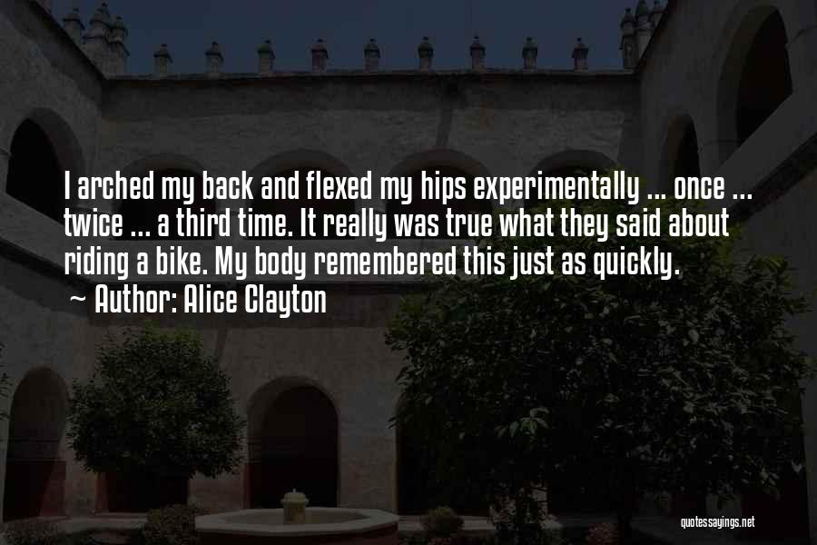 Bike Back Quotes By Alice Clayton