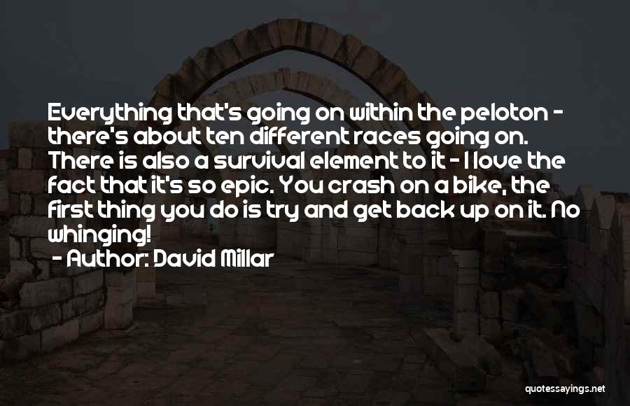 Bike Back Quotes By David Millar