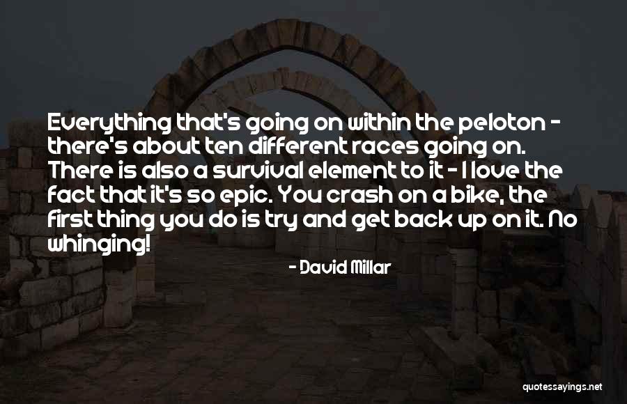 Bike Back Quotes By David Millar