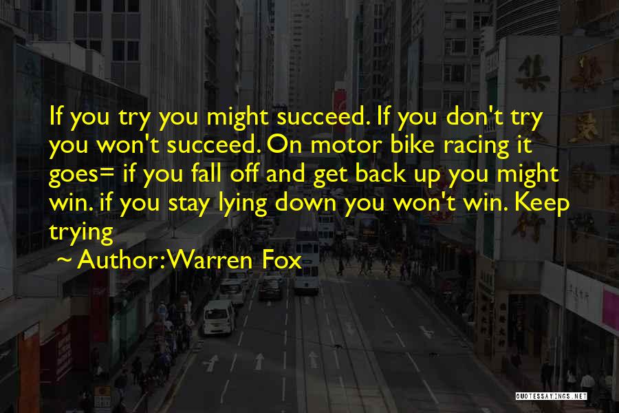 Bike Back Quotes By Warren Fox