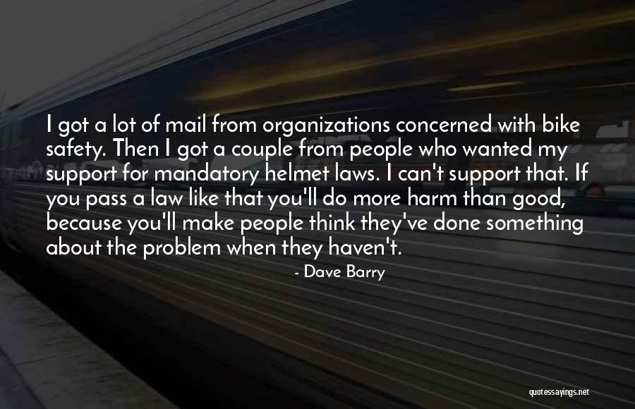 Bike Helmet Safety Quotes By Dave Barry Bike Helmet Safety Quotes By Dave Barry