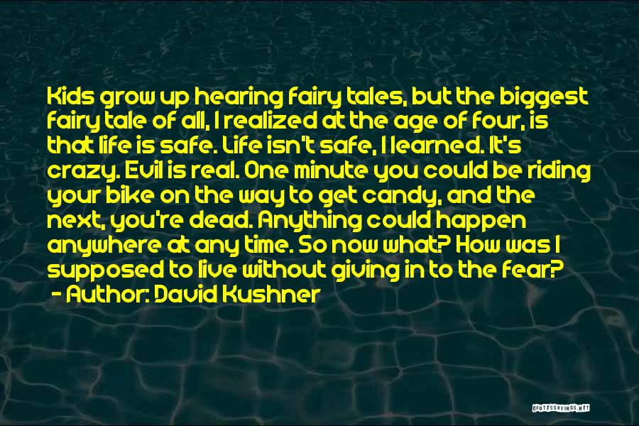 Bike Life Quotes By David Kushner