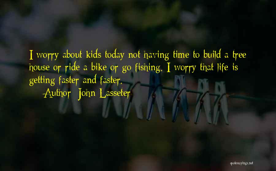 Bike Life Quotes By John Lasseter