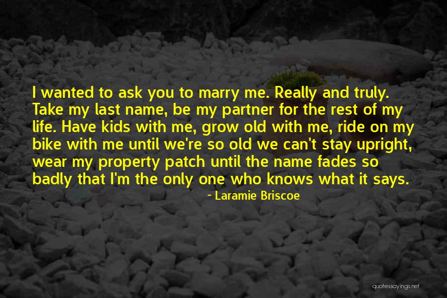 Bike Life Quotes By Laramie Briscoe Bike Life Quotes By Laramie Briscoe