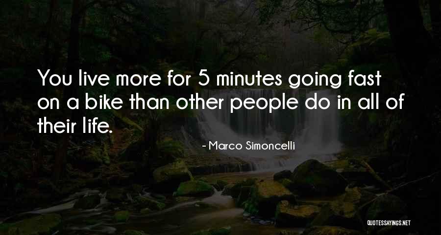 Bike Life Quotes By Marco Simoncelli