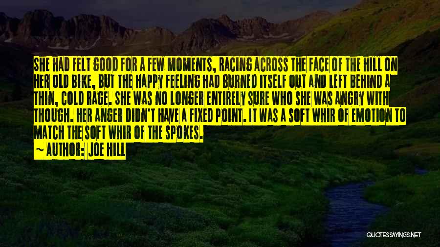 Bike Racing Quotes By Joe Hill