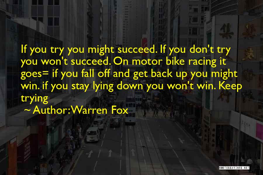 Bike Racing Quotes By Warren Fox