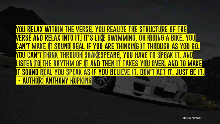 Bike Riding Quotes By Anthony Hopkins