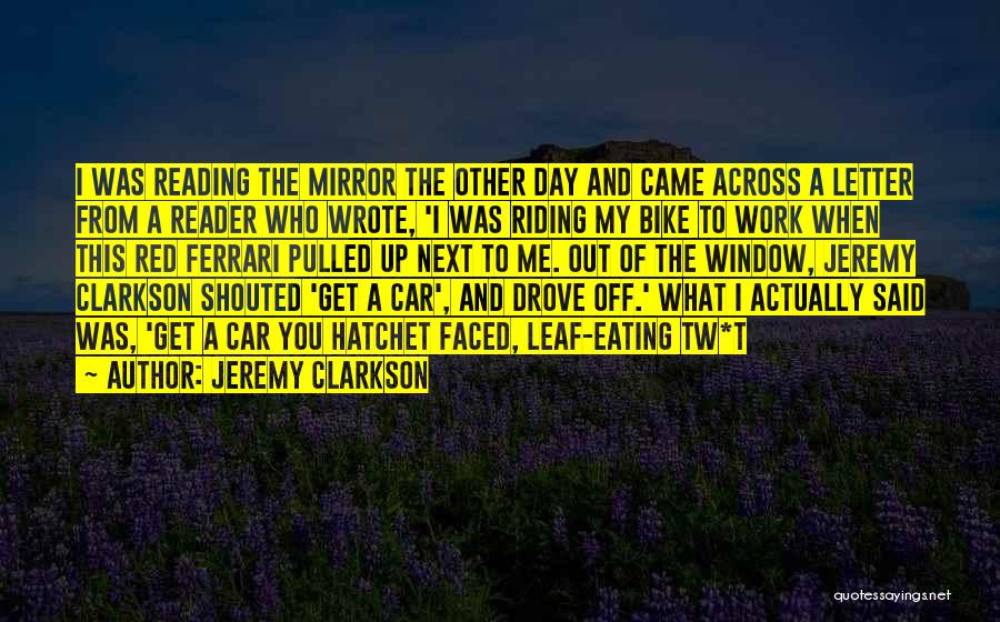 Bike Riding Quotes By Jeremy Clarkson