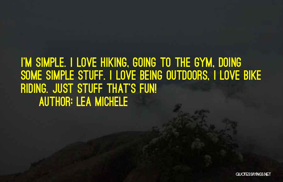 Bike Riding Quotes By Lea Michele