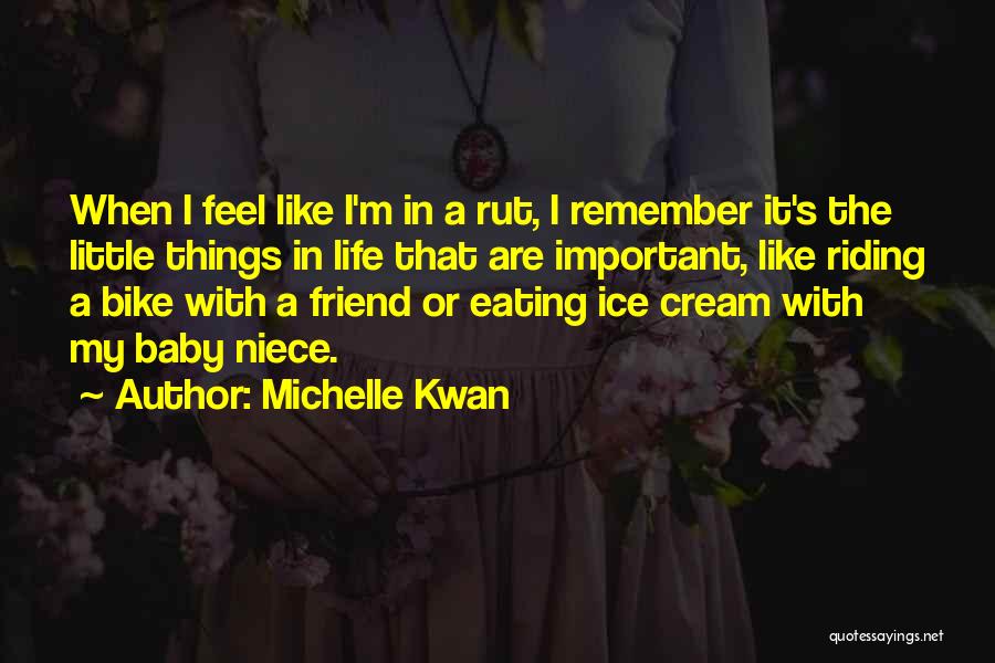 Bike Riding Quotes By Michelle Kwan