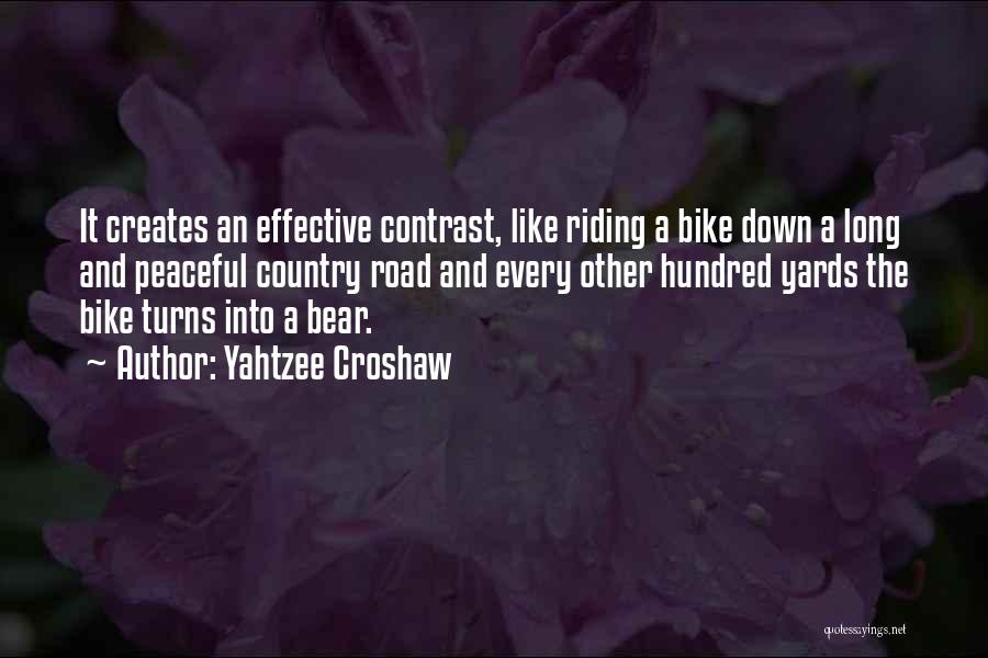 Bike Riding Quotes By Yahtzee Croshaw