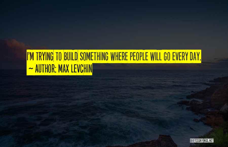 Bikers Birthday Quotes By Max Levchin