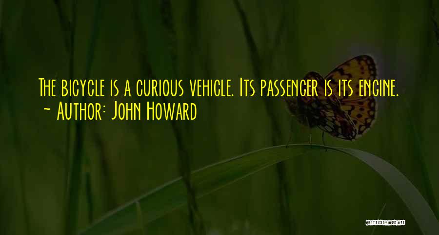 Bikers Quotes By John Howard